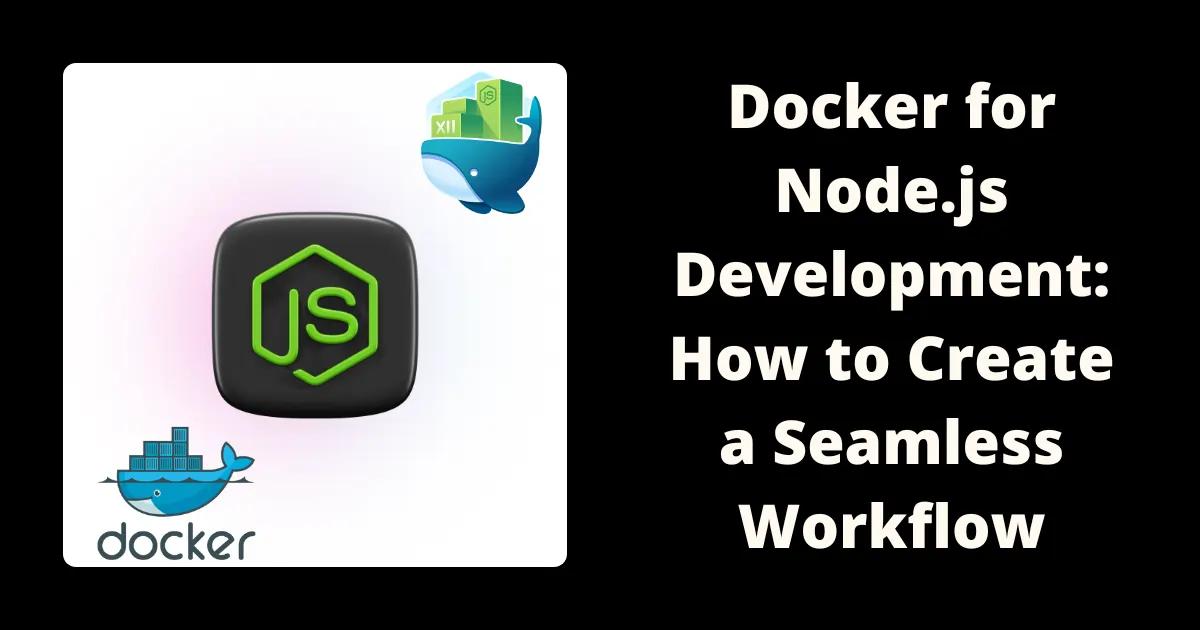 docker-nodejs-development